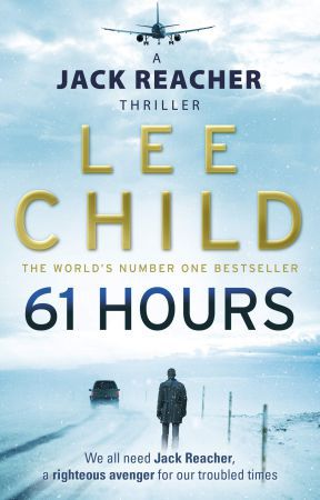 Lee Child - 61 Hours